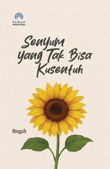 Senyum yang Tak Bisa Kusentuh